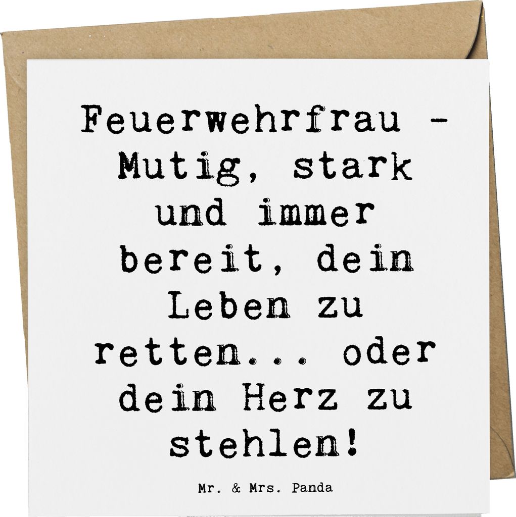 Mr. & Mrs. Panda Grußkarte Spruch Feuerwehrfrau Heldin - Weiß - Geschenk, Glückwunschkarte, täglicher Einsatz, Berufsalltag, Stärke, Mut, falt...
