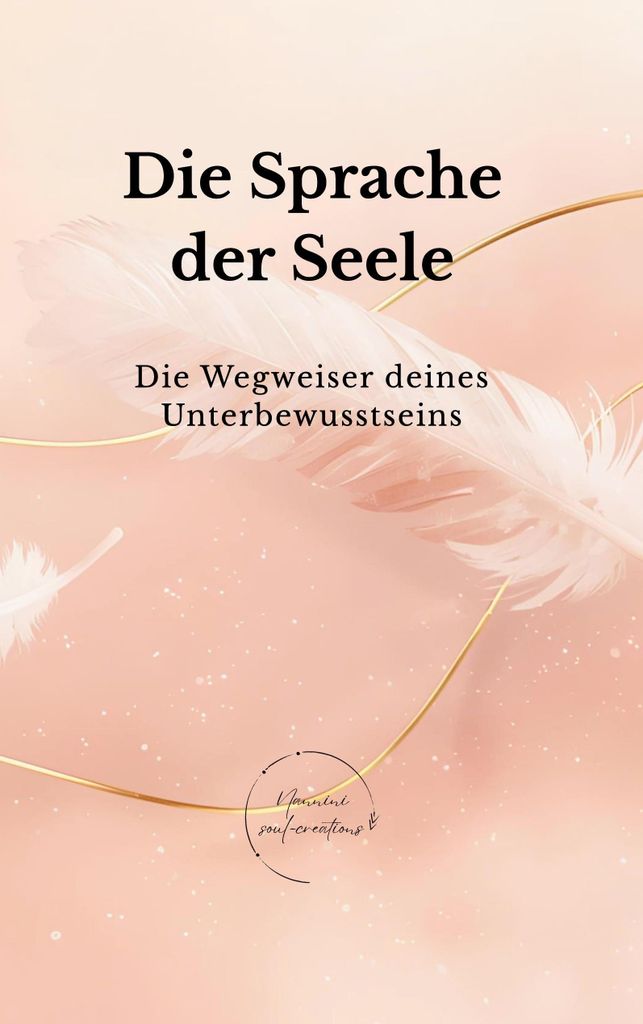 Die Sprache der Seele