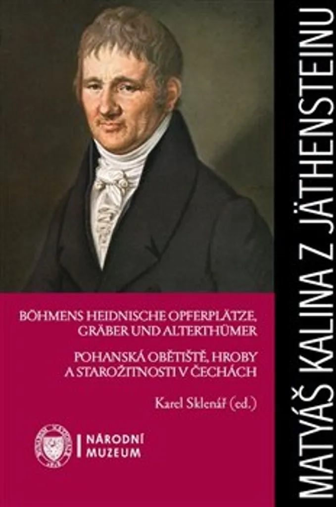 Matyáš Kalina z Jäthensteinu par Karel Sklenář - Biographie Historique