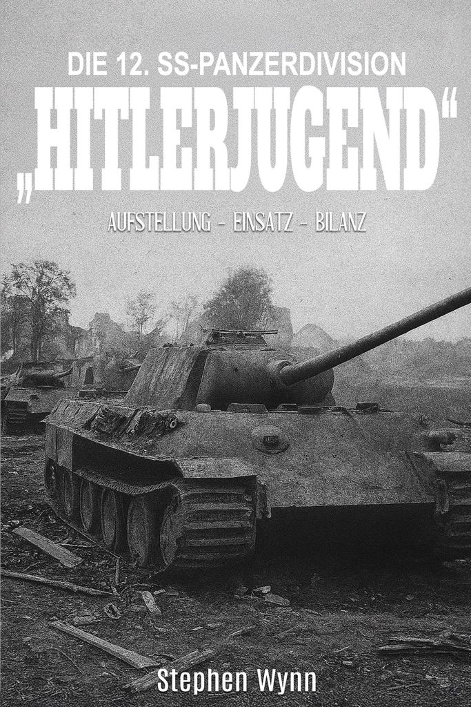 Die 12. SS-Panzerdivision \Hitlerjugend\""