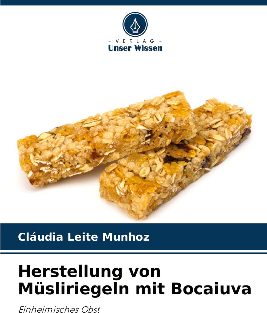 Herstellung von Müsliriegeln mit Bocaiuva