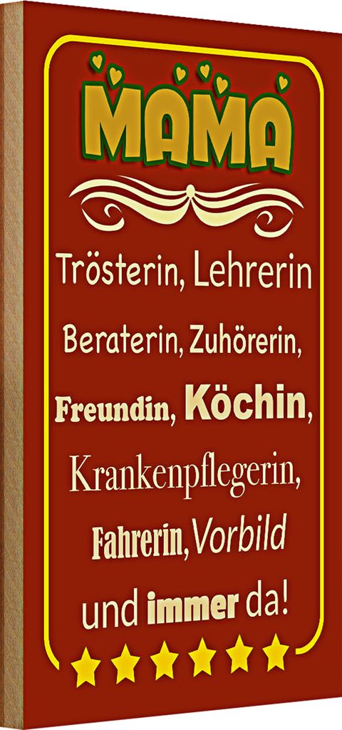 Holzschild Spruch 20x30cm Mama Trösterin Lehrerin immer da