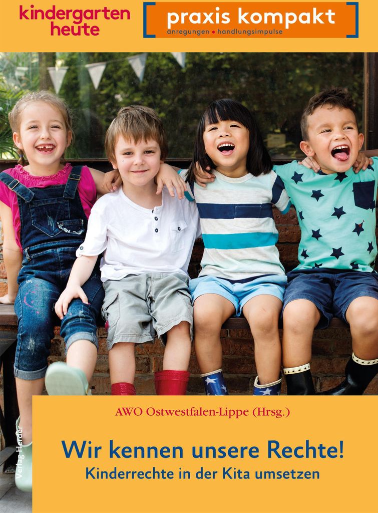 Wir kennen unsere Rechte! Kinderrechte in der Kita umsetzen