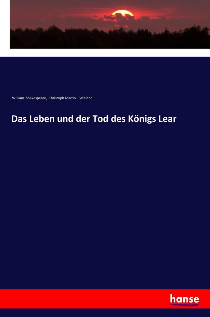 Das Leben und der Tod des Königs Lear