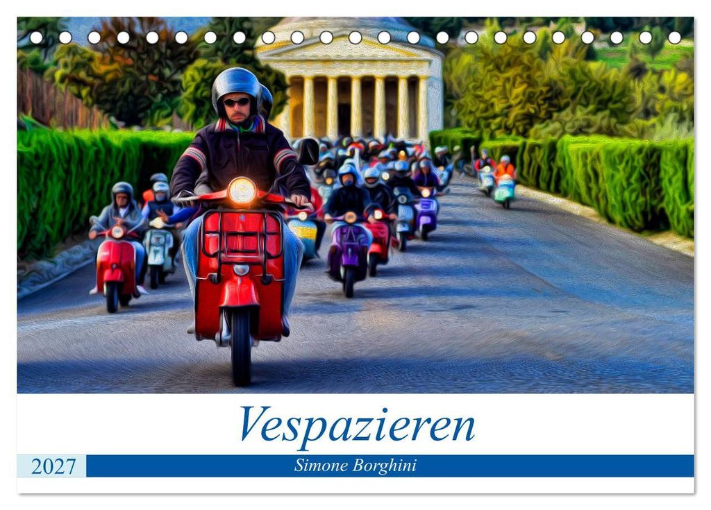 Vespazieren (Tischkalender 2027 DIN A5 quer), CALVENDO Monatskalender