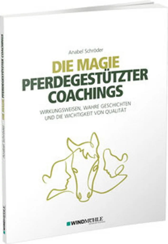 Gérer son stress par l'équicoaching : livre Die Magie pferdegestützter