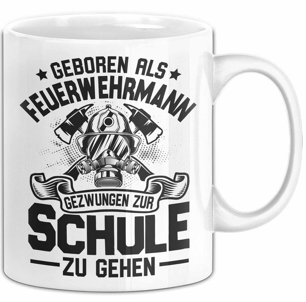 Feuerwehr Tasse Geschenk Geboren Als Feuerwehrmann Geschenk Lustig Kaffee-Becher (Weiß)