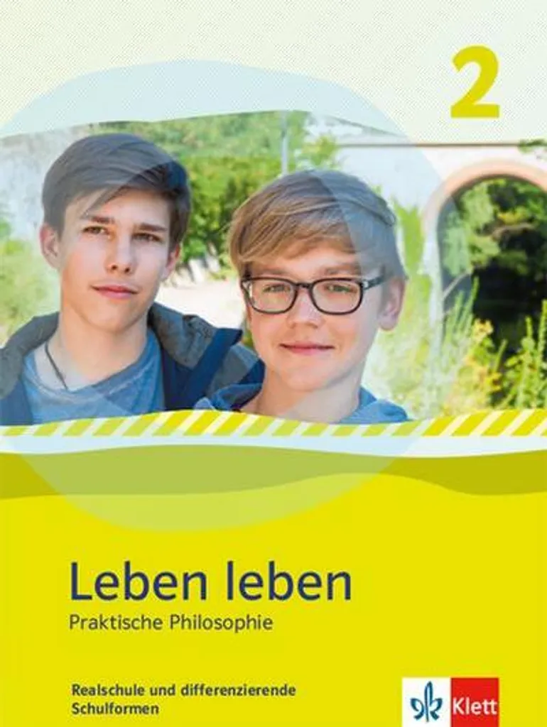 Leben leben 2 Schülerbuch Philosophie Nordrhein-Westfalen NRW dès 2017