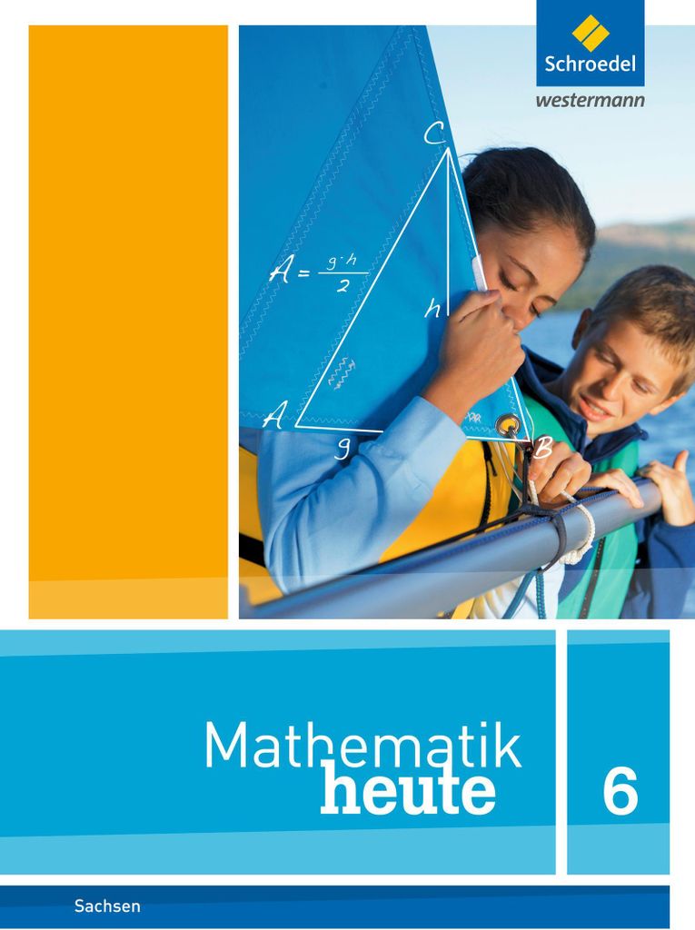 Mathematik heute 6. Schulbuch. Sachsen