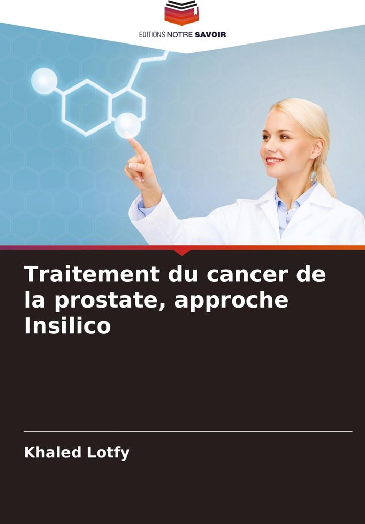 Traitement du cancer de la prostate, approche Insilico