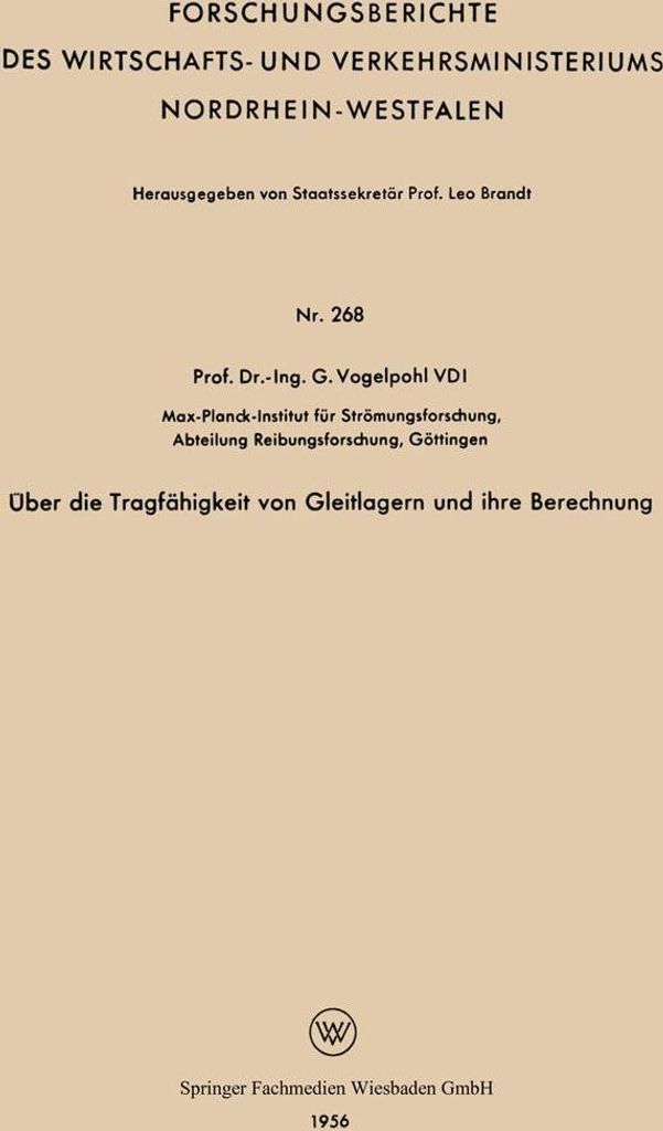 Über die Tragfähigkeit von Gleitlagern und ihre Berechnung