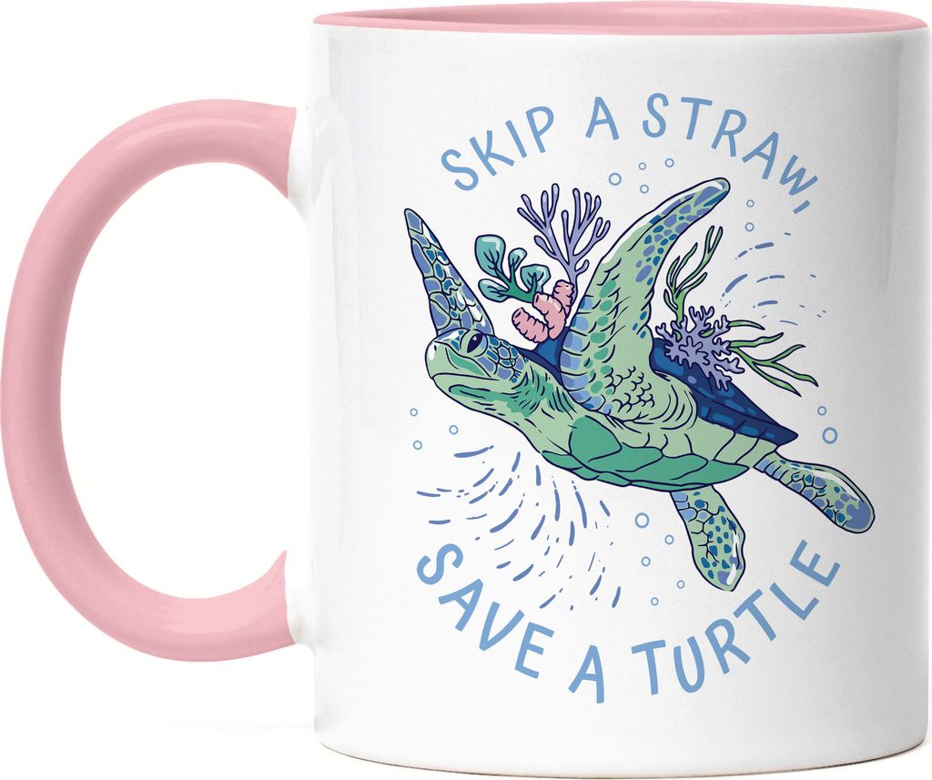 Skip A Straw Save A Turtle Tasse Rosa Strohhalm Plastik Schildkröte Meere Ozean Natur Umwelt