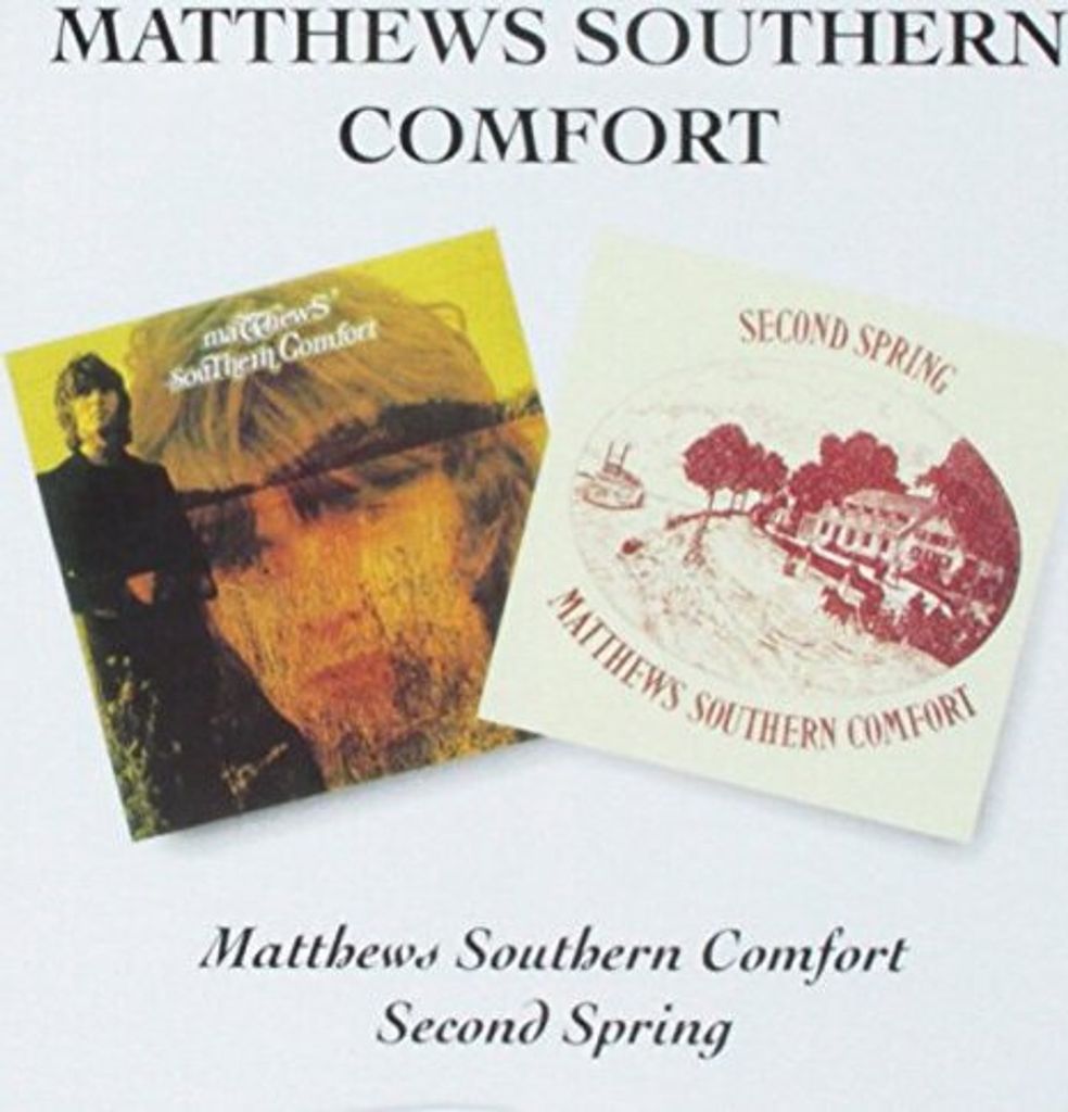 Matthews Southern Comfort - Matthews Southern Comfort/Zweite Frühlings-CD
