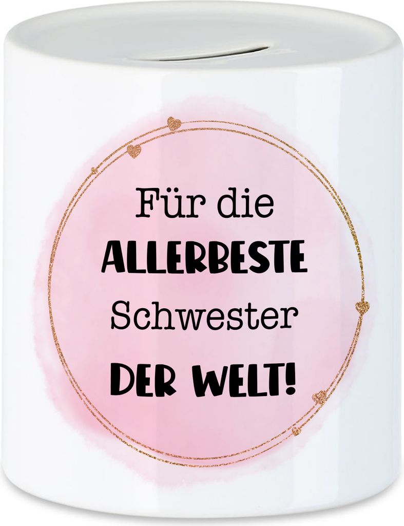 Für die allerbeste Schwester der Welt Spardose Schwester Geschenk Geburtstag Weihnachten
