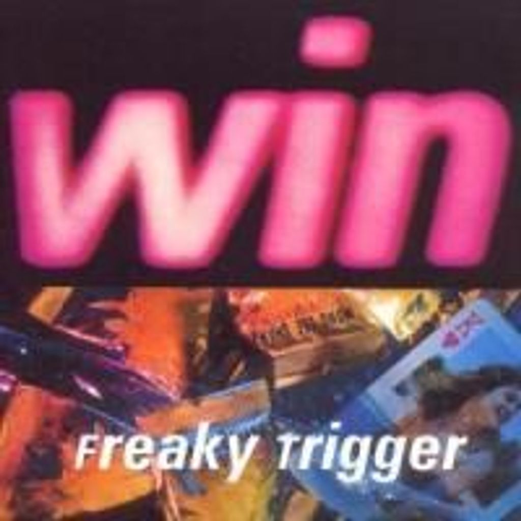 Win-Freaky Trigger (Expanded)