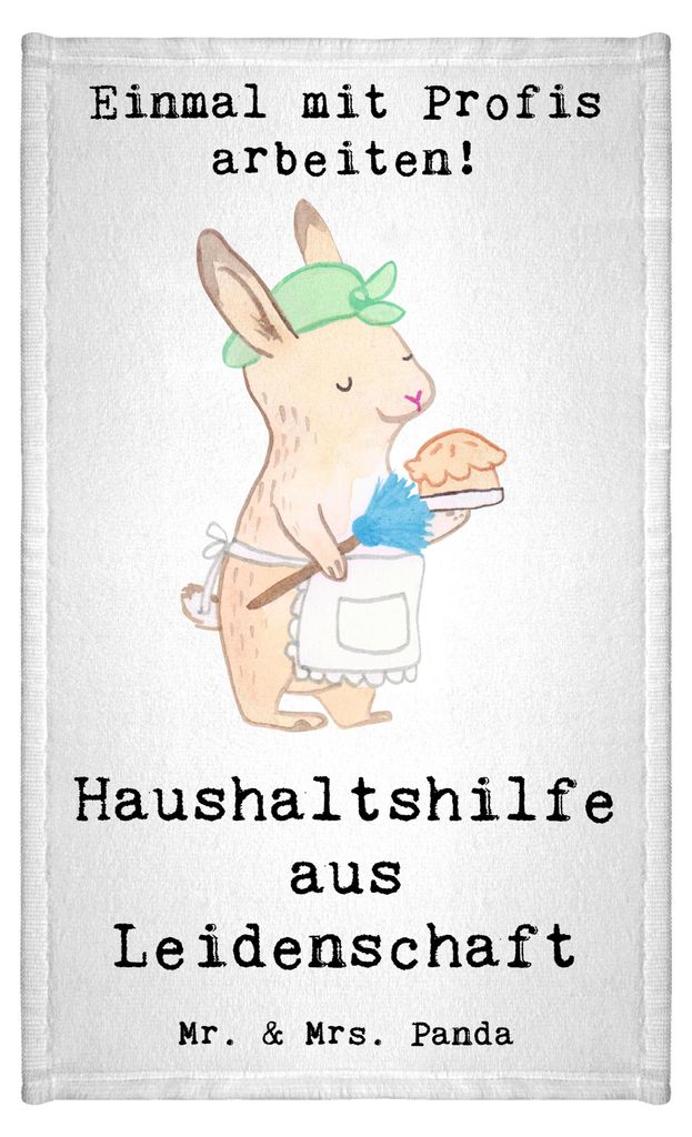 Mr. & Mrs. Panda Handtuch Haushaltshilfe Leidenschaft - Weiß - Geschenk, Putzfrau, Lustig, gäste wc, Reinigungskraft, Design, Spruch, Klein, Gäs...