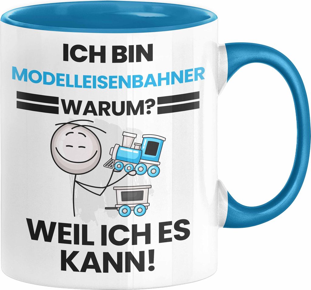 Modelleisenbahner Geschenk Tasse Lustiger Spruch Ich Bin Modelleisenbahner Warum Weil Ich Es Kann Geschenkidee Bester Modelleisenbahner Geburtstag ...