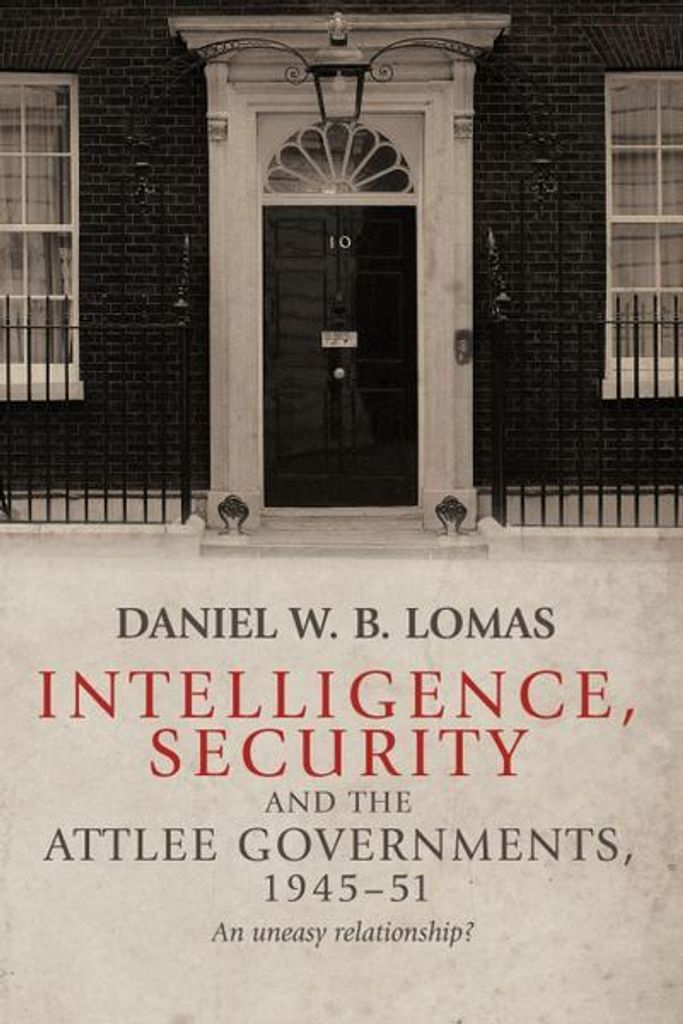 Geheimdienst, Sicherheit und die Attlee-Regierungen, 1945-51