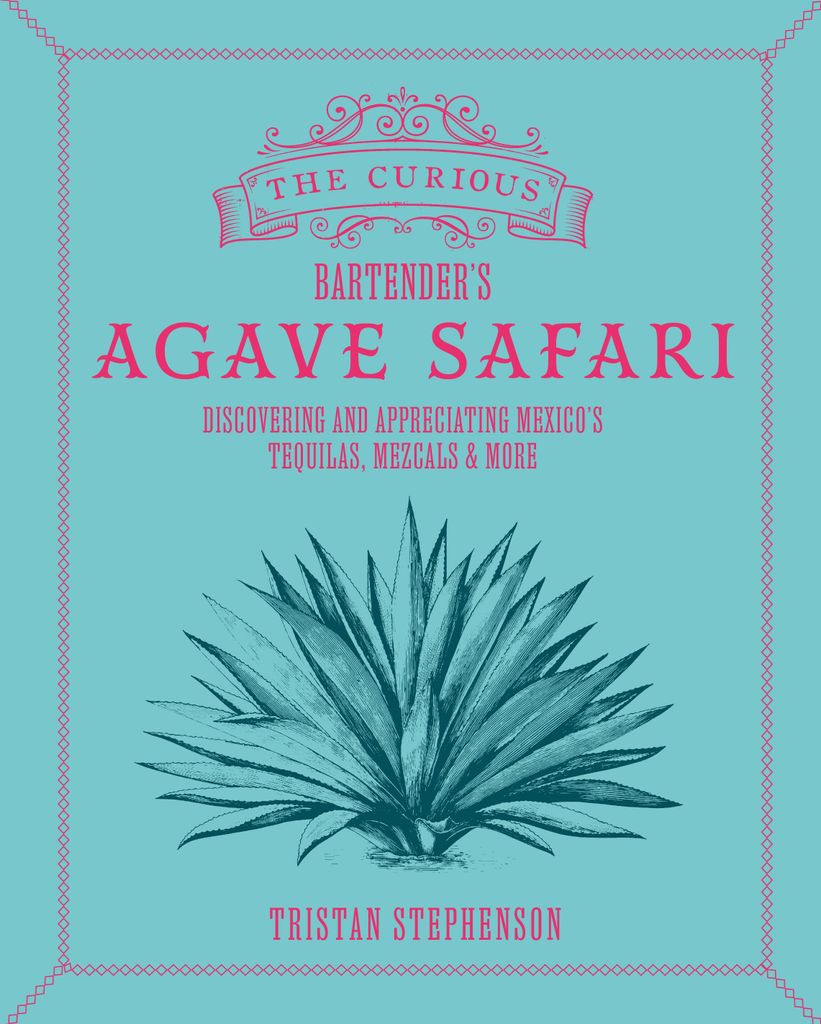 The Curious Bartender's Agave Safari