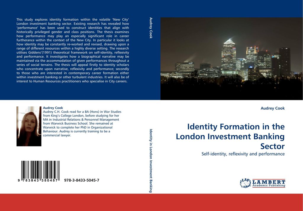 Identity Formation in the London Investment Banking Sector
