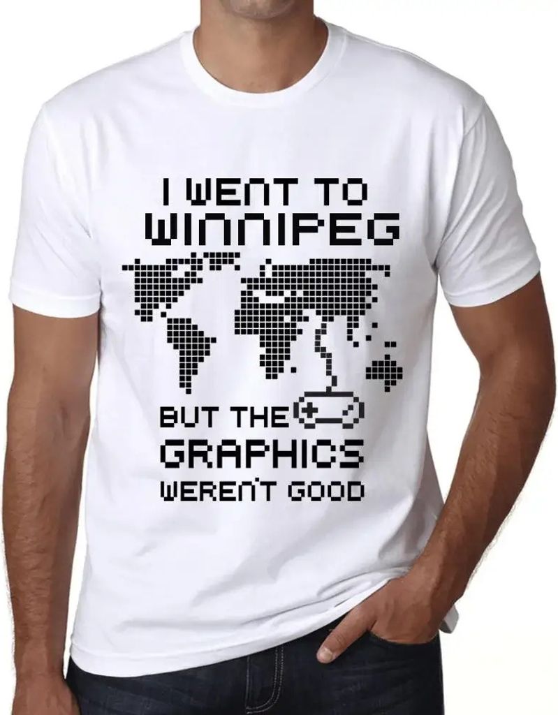 Herren Grafik T-Shirt Ich war in Winnipeg aber die Grafiken waren nicht gut – I Went To Winnipeg But The Graphics Weren’t Good – Öko-Verantw...