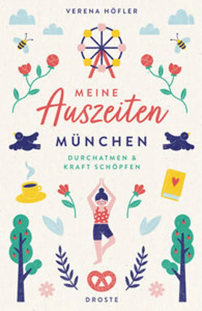 Guide Meine Auszeiten Munich : escapades et détente en Bavière locale
