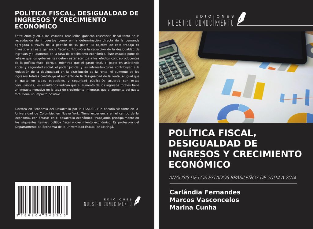 Política Fiscal, Desigualdad De Ingresos Y Crecimiento Económico