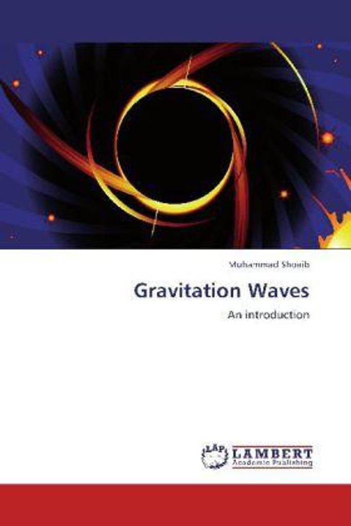 Shoaib, M: Gravitation Waves