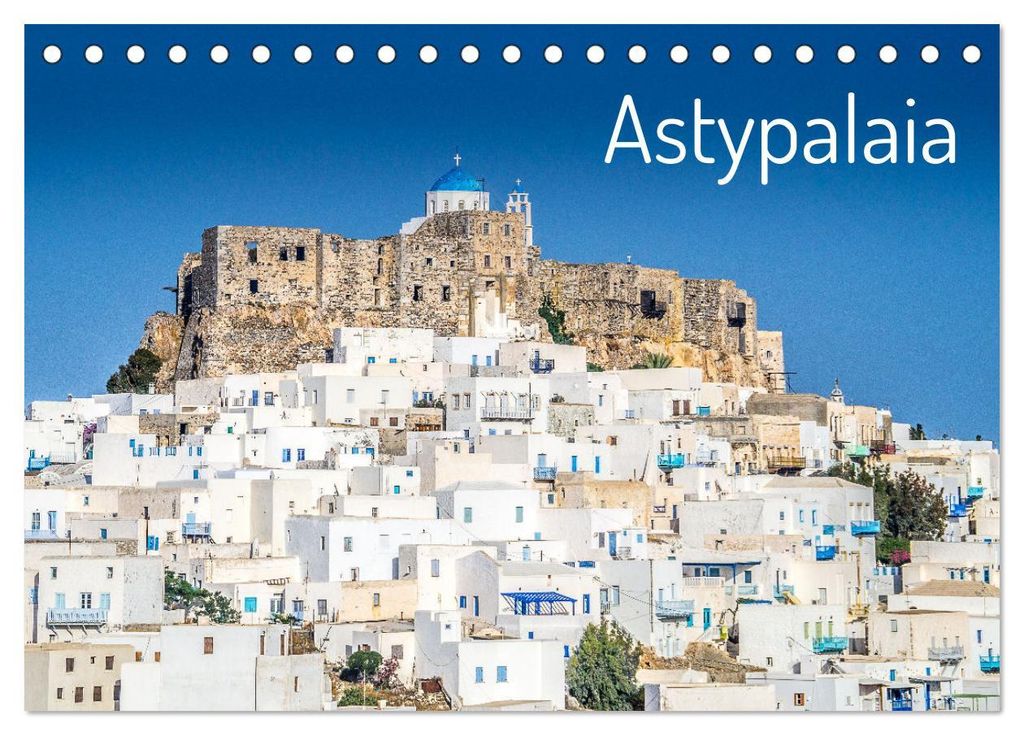 Astypalaia (Tischkalender 2027 DIN A5 quer), CALVENDO Monatskalender