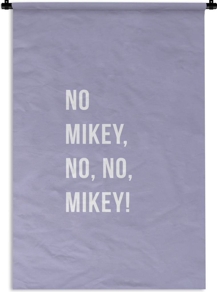 MuchoWow Wandteppich Wandbehang Zitate - Nein Mikey, nein, nein, Mikey! - Lila 60x90 cm Tapisserie Dekoration Wandtuch - Foto-Teppich - Abwaschbar