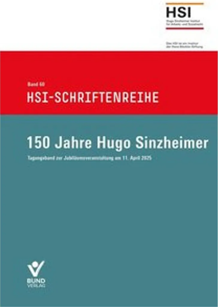Édition Collector 150 Jahre Hugo Sinzheimer : Histoire du Droit Allemand