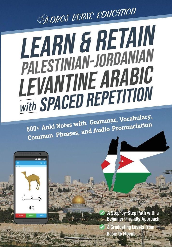 Learn & Retain Palestinian-Jordanian Levantine Arabic with Spaced Repetition