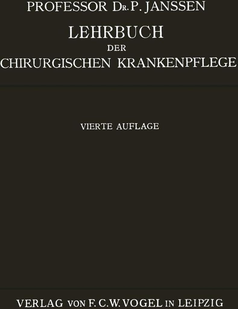 Lehrbuch der Chirurgischen Krankenpflege