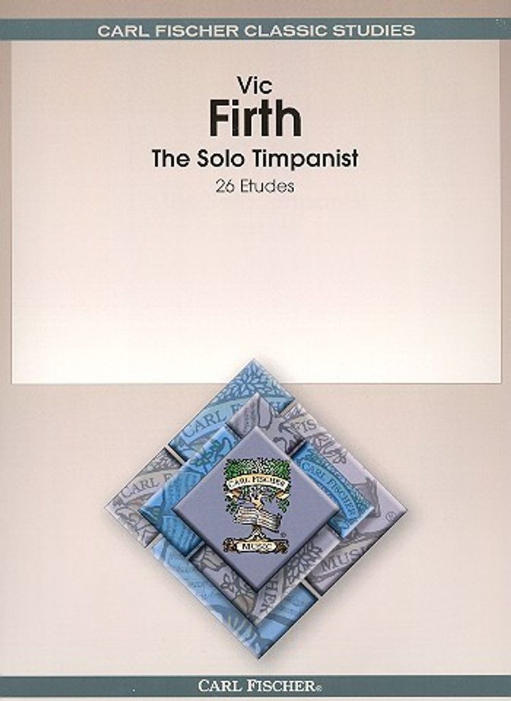 The Solo Timpanist 26 etudes and solos