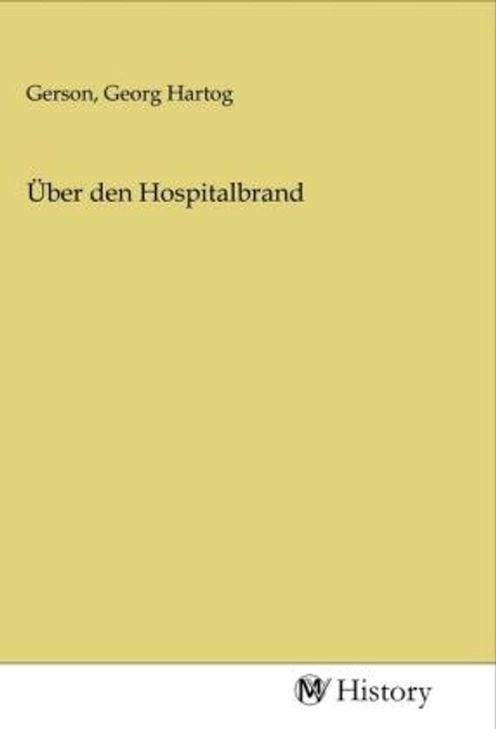 Über den Hospitalbrand