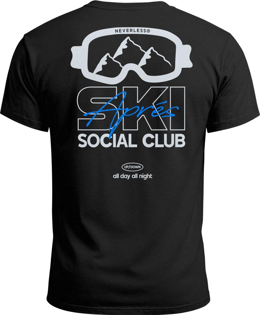 Herren T-Shirt Backprint Après Ski Outfit Social Club Skifahren Snowboarden Fashion Streetstyle Männer Neverless