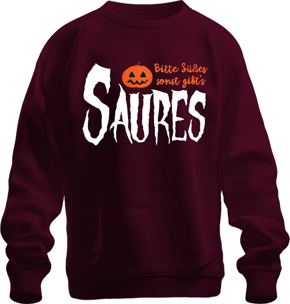 Bitte Süßes sonst gibt's Saures Halloween Kürbis Gruselig Kinder Uni Sweatshirt Pullover, Burgundy, L