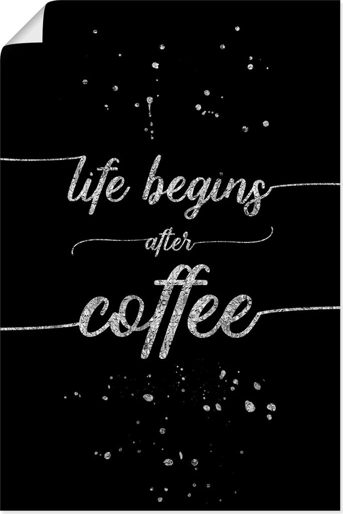 ARTland Poster Leben beginnt nach dem Kaffee Größe: 40x60 cm