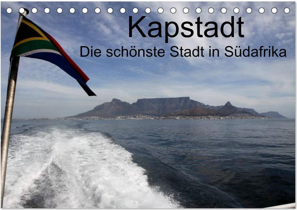 Kapstadt - Die schonste Stadt Südafrikas (Tischkalender 2026 DIN A5 quer), CALVENDO Monatskalender