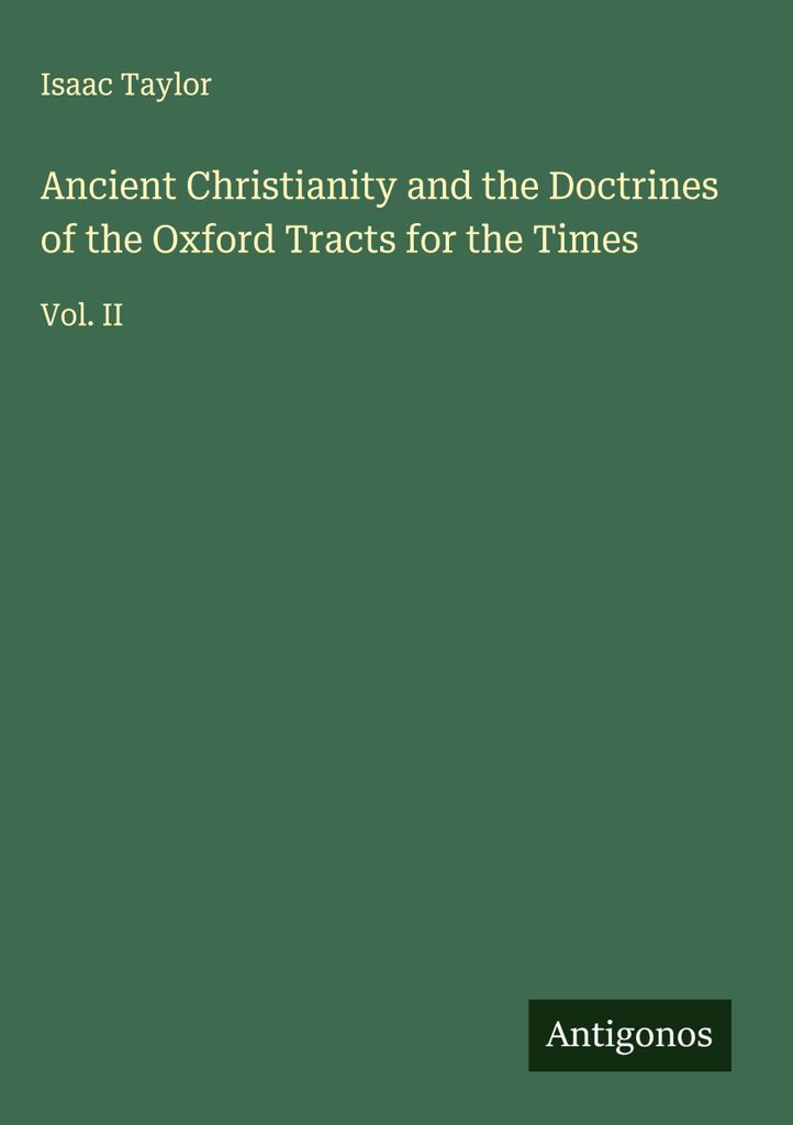 Antikes Christentum und die Lehren der Oxford Tracts for the Times