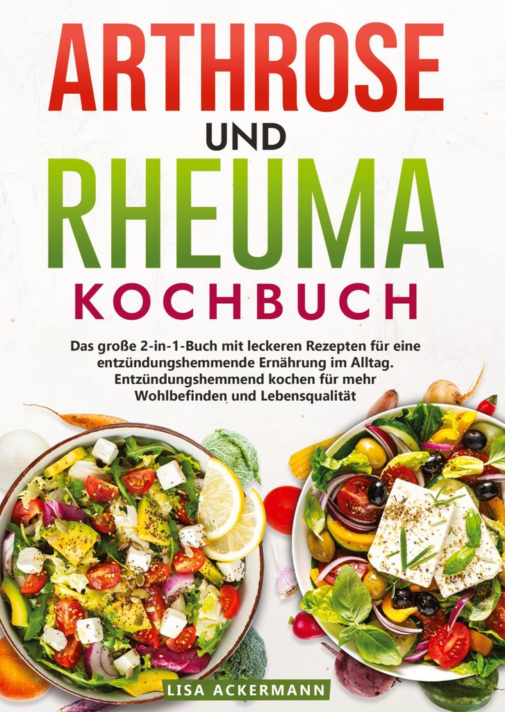 Arthrose und Rheuma Kochbuch