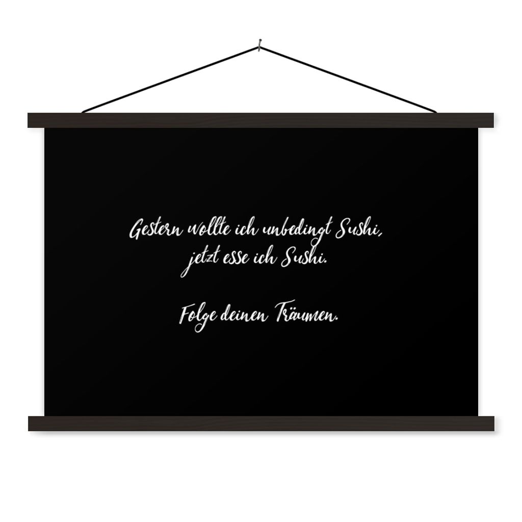 MuchoWow Textilposter Sushi-Liebhaber - Zitate - Sprichwörter - Essen - Folge deinen Träumen 120x80 cm mit schwarzem Rahmen - Wanddeko