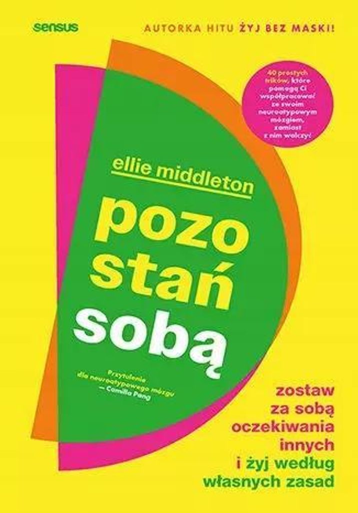 Książka Pozostań sobą. Zostaw za sobą oczekiwania innych i żyj według własnych zasad