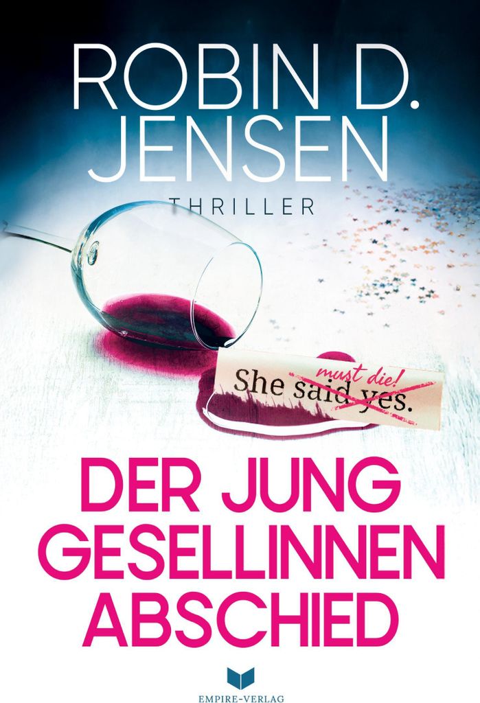Der Junggesellinnenabschied