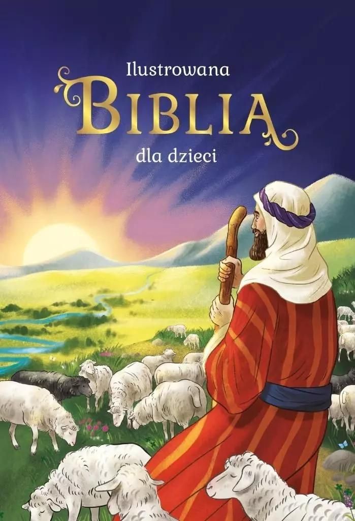 Ilustrowana Biblia dla dzieci - Bożena Bobrzyk-Stokłosa (Buch auf Polnisch)
