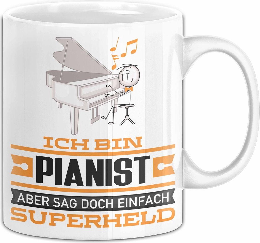 Pianist Geschenk Tasse Ich Bin Pianist Aber Sag Doch Einfach Superheld Lustige Geschenkdiee für Pianist Kaffee-Becher (Weiß)