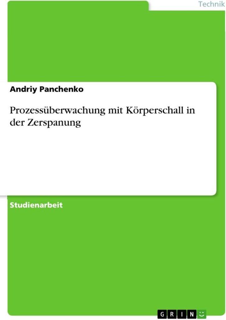 Prozessüberwachung mit Körperschall in der Zerspanung