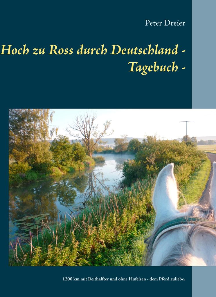Hoch zu Ross durch Deutschland - Tagebuch -