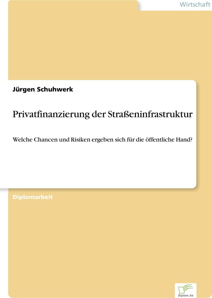 Privatfinanzierung der Straßeninfrastruktur