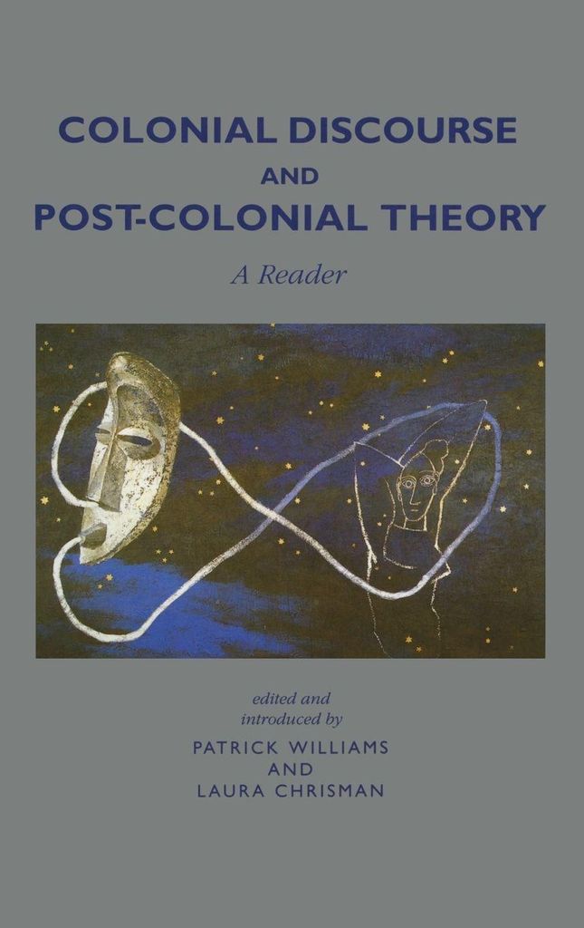 Colonial Discourse and Post-Colonial Theory